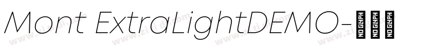 Mont ExtraLightDEMO字体转换 Mont ExtraLightDEMO字体转换